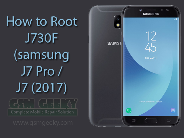 How to Root Samsung J7 Pro ( J730F)
