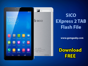 Sico Tab Express 2 MT6580 Flash File Download