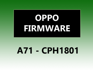 OPPO-A71-(CPH1801)-Firmware-Download-Free