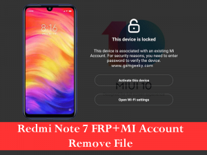 Redmi-Note-7-FRP-and-MI-Account-Remove-File