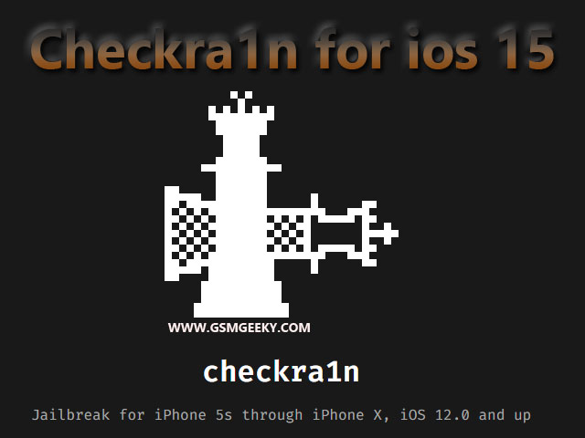 Checkra1n For Ios 15 Jailbreak Coming Soon Gsm Geeky